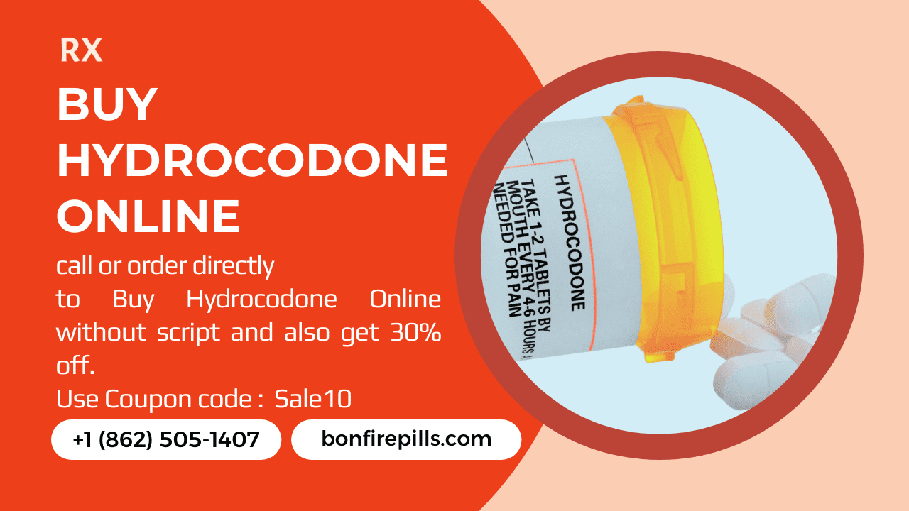 Buy Hydrocodone Online With bonfirepills.com